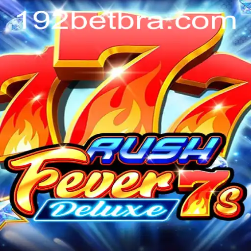 Descubra o Mundo de RushFever7sDeluxe no 192.BET