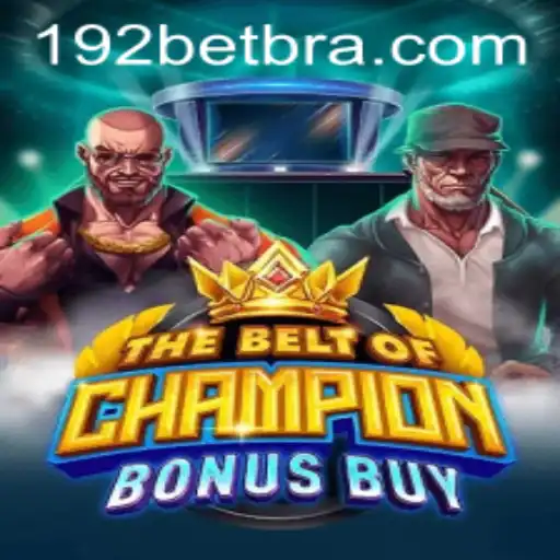 Descubra o Empolgante Jogo 'TheBeltOfChampionBonusBuy' na 192.BET